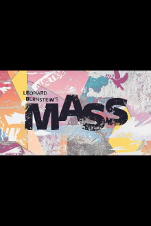 Leonard Bernstein's Mass Trailer