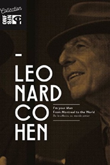 Leonard Cohen: I'm Your Man, From Montreal to the World Trailer