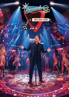Leonardo - Canto Bebo E Choro Ao Vivo Trailer