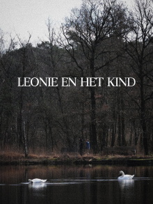Leonie en Het Kind Trailer