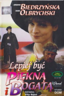 Lepiej być piękną i bogatą Trailer