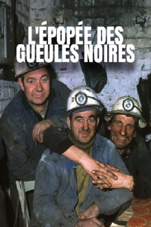 L'Épopée des gueules noires Trailer