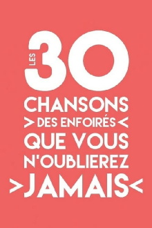 Les 30 chansons des Enfoirés que vous n'oublierez jamais Trailer