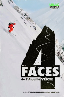 Les 4 Faces de l'Aiguille Verte Trailer