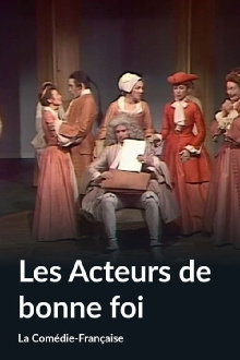 Les acteurs de bonne foi Trailer