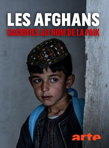 Les Afghans sacrifiés au nom de la paix Trailer