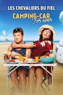 Les chevaliers du Fiel : Camping-Car For Ever Trailer