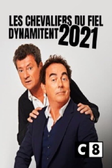 Les Chevaliers du fiel dynamitent 2021 Trailer