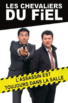 Les chevaliers du Fiel : L'assassin est toujours dans la salle Trailer