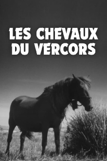 Les Chevaux du Vercors Trailer