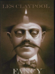 Les Claypool: Fancy Trailer