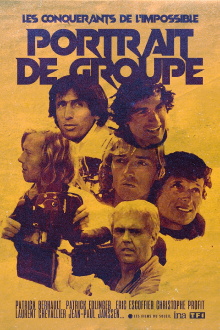 Les Conquérants de l'Impossible: Portrait de Groupe Trailer