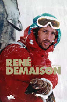 Les Conquérants de l'impossible - Portrait de René Desmaison Trailer