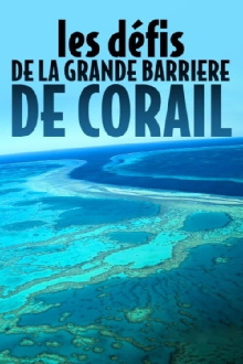 Les défis de la Grande Barrière de corail Trailer