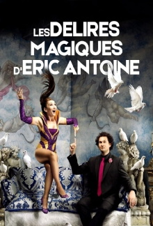 Les délires magiques de Lindsay et Eric Antoine Trailer