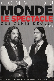 Les Denis Drolet : Comme Du Monde Trailer