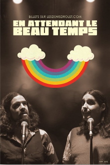 Les Denis Drolets: En Attendant le Beau Temps Trailer