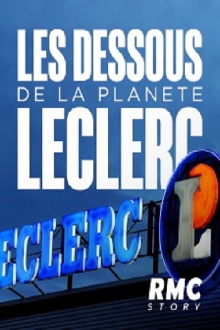 Les dessous de la planète Leclerc Trailer