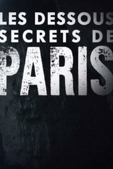 Les Dessous Secrets de Paris Trailer