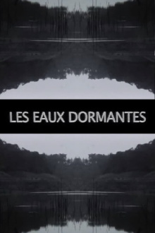 Les Eaux dormantes Trailer