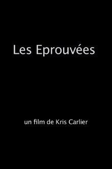Les éprouvées Trailer