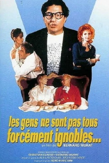Les gens ne sont pas forcément ignobles Trailer