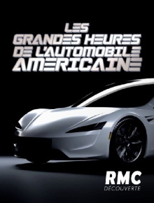 Les Grandes Heures de l'automobile américaine Trailer