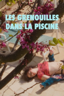 Les Grenouilles dans la Piscine Trailer
