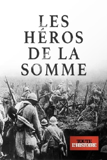 Les héros de la Somme Trailer
