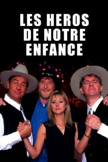 Les Héros de notre enfance Trailer