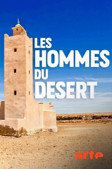 Les hommes du désert : dans les pas des chameliers du Sahara Trailer