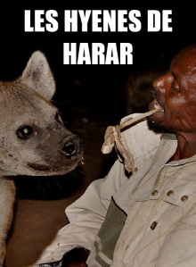 Les hyènes de Harar Trailer