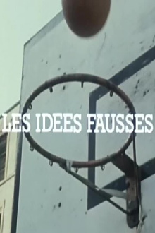 Les Idées fausses Trailer