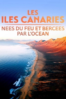 Les Îles Canaries, nées du feu et bercées par l'océan Trailer