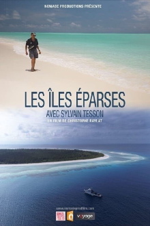 Les îles Eparses avec Sylvain Tesson Trailer