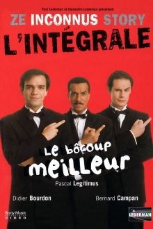 Les Inconnus - Ze Inconnus Story - Le Bôcoup meilleur (Vol. 1) Trailer