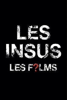 Les Insus - Les Films Trailer