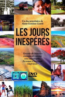 Les Jours Inespérés Trailer
