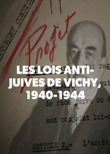 Les lois anti-juives de Vichy, 1940-1944 Trailer