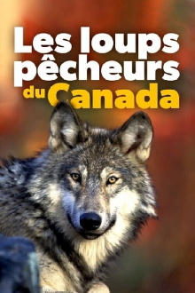 Les loups pêcheurs du Canada Trailer