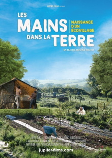 Les mains dans la terre, naissance d'un écovillage Trailer