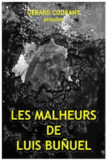 Les Malheurs de Luis Buñuel Trailer