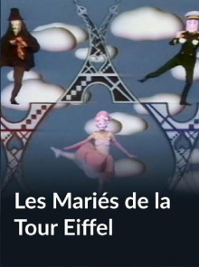 Les Mariés de la Tour Eiffel Trailer