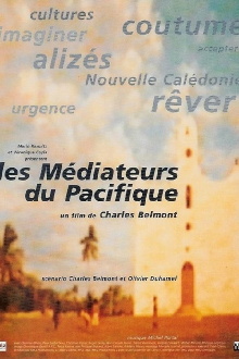 Les médiateurs du Pacifique Trailer