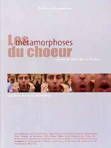 Les métamorphoses du chœur Trailer