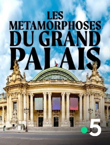 Les Métamorphoses du Grand Palais Trailer