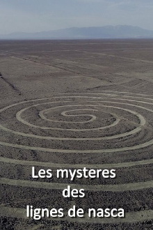 les mysteres des lignes de nasca Trailer