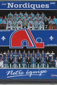 Les Nordiques, Notre Équipe Trailer