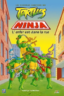 Les Nouvelles aventures des Tortues Ninja L'enfer est dans la rue Trailer