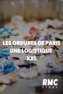 Les ordures de Paris : Une logistique XXL Trailer